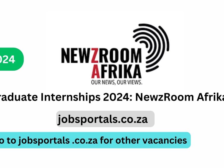 Graduate Internships 2024: NewzRoom Afrika