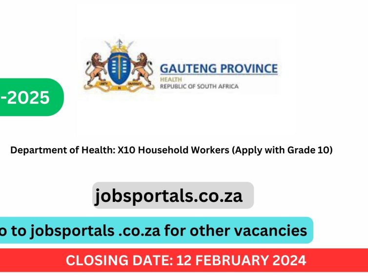 Department of Health: X10 Household Workers (Apply with Grade 10)