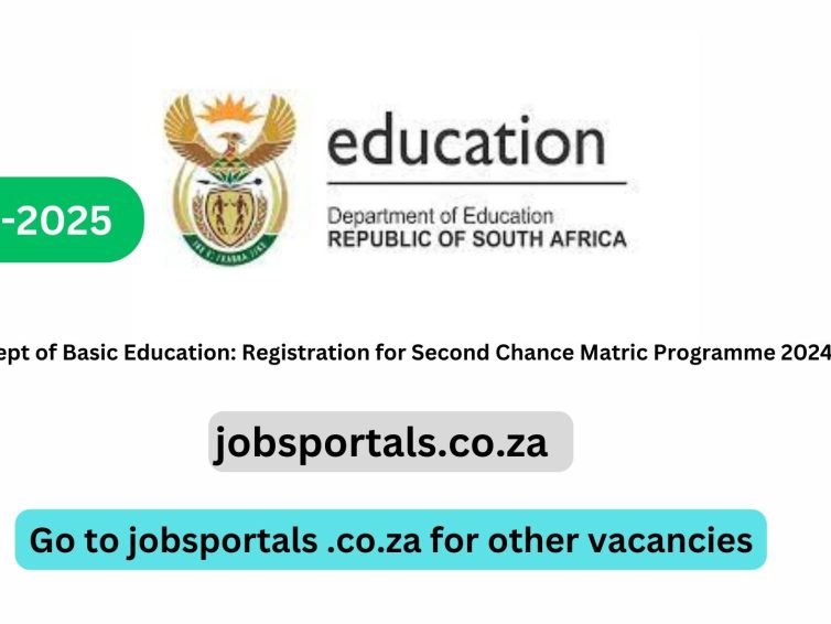 Dept of Basic Education: Registration for Second Chance Matric Programme 2024