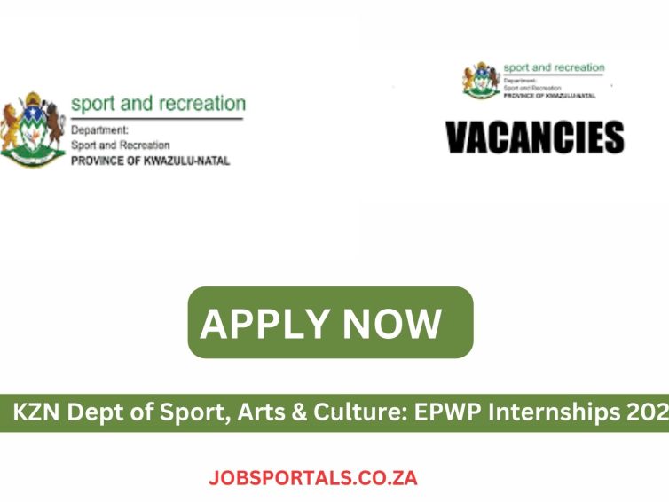 KZN Dept of Sport, Arts & Culture: EPWP Internships 2024