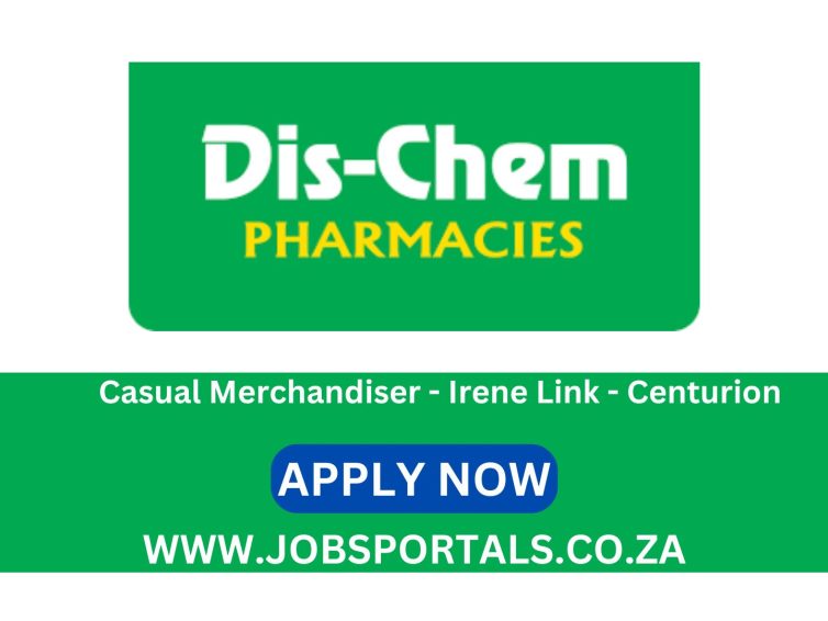 Dis Chem- Casual Merchandiser – Irene Link – Centurion